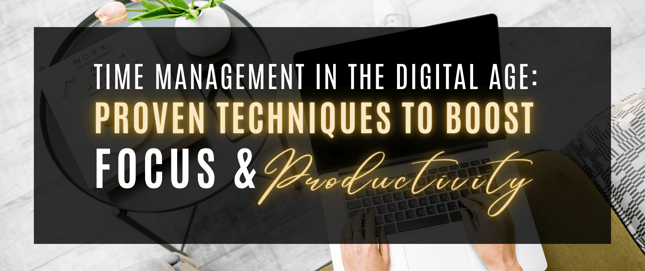Using the Pomodoro Technique for improved focus and time management in the digital age. Top productivity apps like Trello and Todoist for organizing tasks and enhancing workflow.