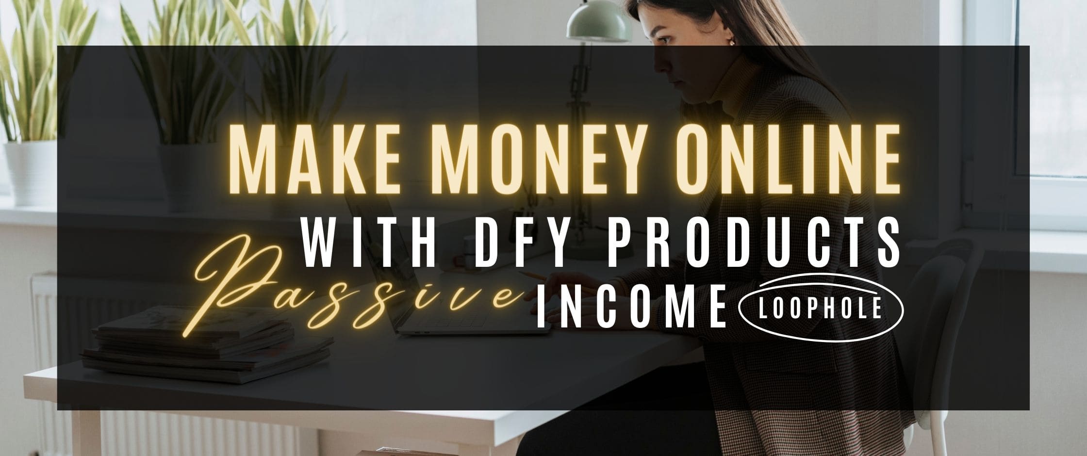 Make Money Online from Home with DFY products like Simply Passive with MRR Master Resell Rights. Build Passive Income Streams and Make Money Online for Beginners. Learn How to Make Passive Income for Beginners