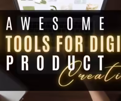 Tools for Digital Product Creation - Make Money Online Selling Digital Products