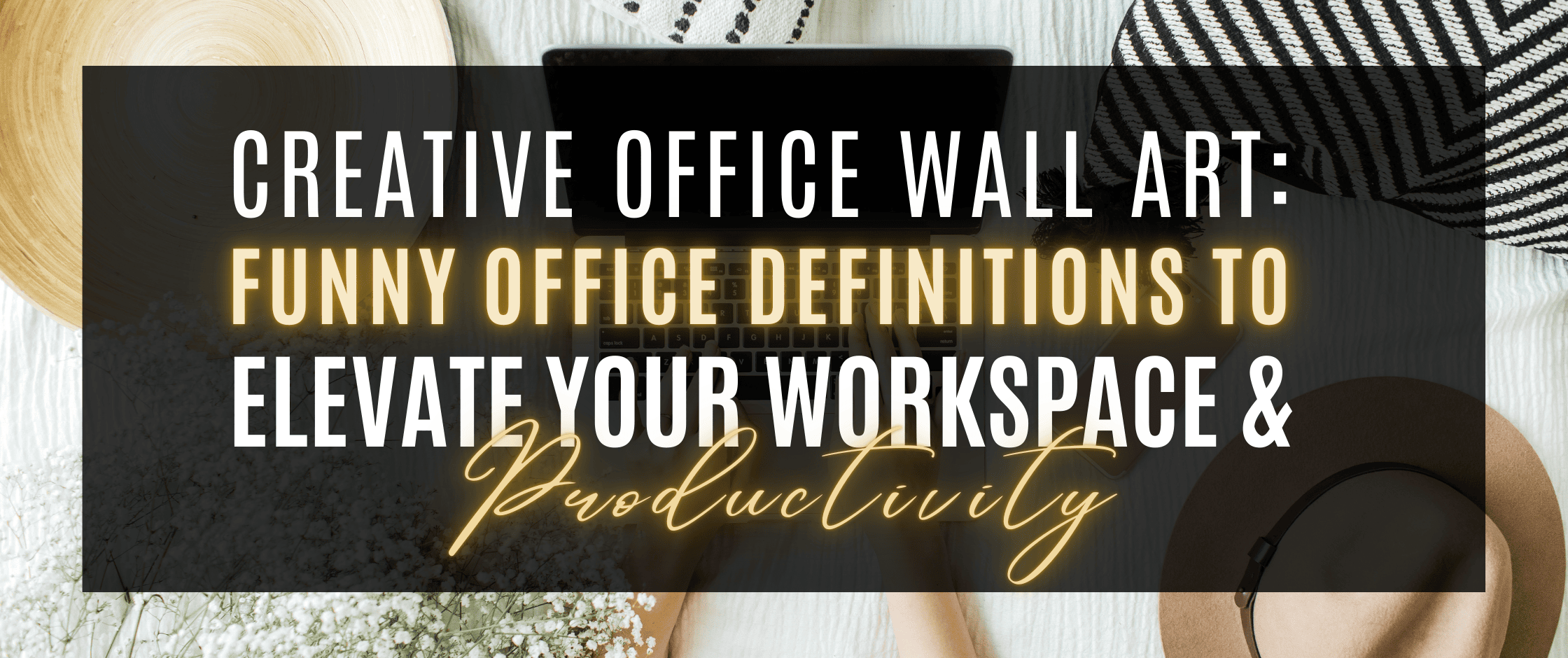 Funny-Wall-Art-Office-Definitions-Discover unique & funny wall art office definitions perfect for small home offices or workspaces. Explore creative wall decor ideas for modern, DIY, and women's office decor